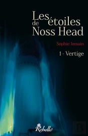 Les Étoiles De Noss Head T.1 ; Vertige