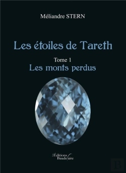 Bertrand.pt - Les Etoiles De Tareth T.1 ; Les Monts Perdus