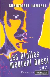 Les Etoiles Meurent Aussi