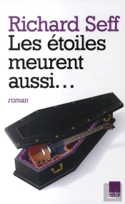 Les Étoiles Meurent Aussi...