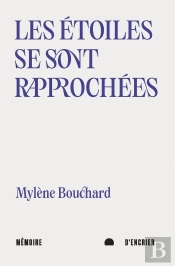 Les Étoiles Se Sont Rapprochées