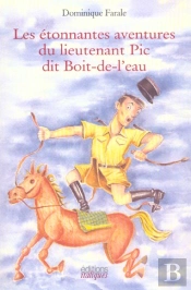 Les Etonnantes Aventures Du Lieutenant Pic