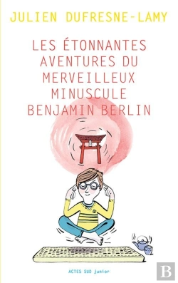 Bertrand.pt - Les Étonnantes Aventures Du Merveilleux Minuscule Benjamin Berlin