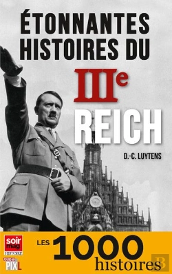 Bertrand.pt - Les Etonnantes Histoires Du Iiie Reich