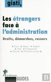 Les Etrangers Face A L'Administration