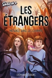 Les Étrangers : Menace Dans Les Champs