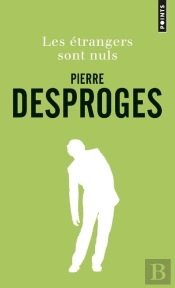 Les Étrangers Sont Nuls