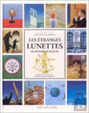 Les Étranges Lunettes De Monsieur Huette