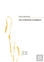 Les Etreintes Invisibles