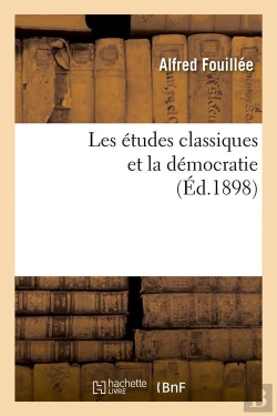 Bertrand.pt - Les Etudes Classiques Et Democratie Edition 1898