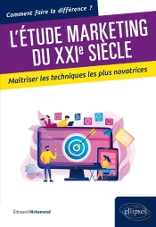 Les Études De Marché ; Maîtriser Les Techniques Marketing