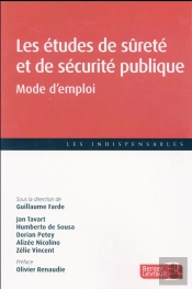 Les Études De Sureté Et De Sécurité Publique ; Mode D'Emploi