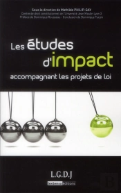 Les Etudes D'Impact Accompagnant Les Projets De Loi