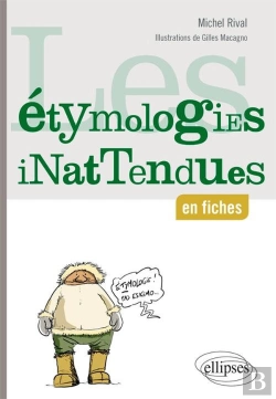 Bertrand.pt - Les Étymologies Inattendues En Fiches