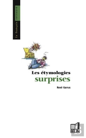Les Étymologies Surprises