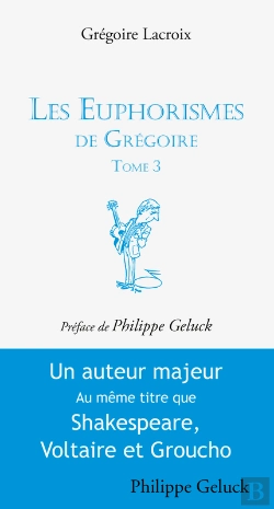Bertrand.pt - Les Euphorismes De Grégoire. Tome 3