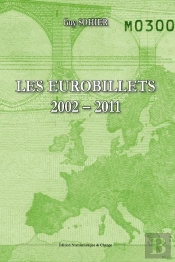 Les Eurobillets 2002-2011 Catalogue De Cotation