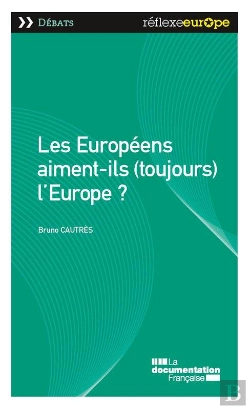Bertrand.pt - Les Européens Aiment-Ils (Toujours) L'Europe?