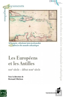 Bertrand.pt - Les Européens Et Les Antilles ; Xviie Debut Xviiie Siècle