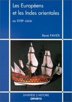 Bertrand.pt - Les Europeens Et Les Indes Orientales Au 18 E Siecle