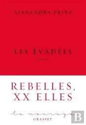 Les Évadées