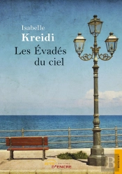 Les Evadés Du Ciel