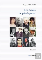 Les Évadés Du Pret-A-Penser