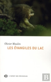 Les Évangiles Du Lac