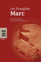 Les Evangiles : Marc