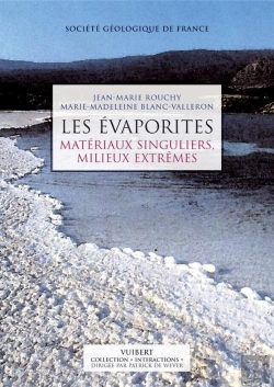 Bertrand.pt - Les Évaporites ; Matériaux Singuliers, Milieux Extrêmes
