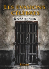 Les Évasions Célèbres