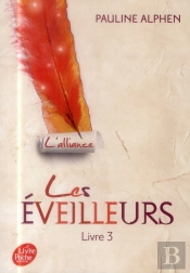 Les Éveilleurs T.3 ; L'Alliance