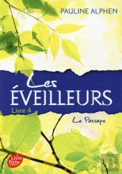 Les Éveilleurs T.4 ; Le Passage