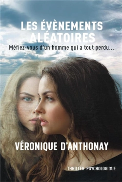 Bertrand.pt - Les Évènements Aléatoires ; Méfiez-Vous D'Un Homme Qui A Tout Perdu