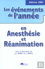 Les Evenements De L'Annee 2001 En Anesthesie Et Reanimation