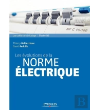 Les Évolutions De La Norme Électrique (4e Édition)