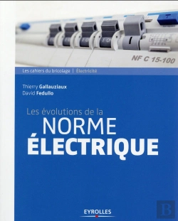 Bertrand.pt - Les Evolutions De La Norme Electrique