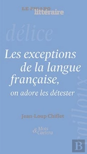 Les Exceptions De La Langue Francaise