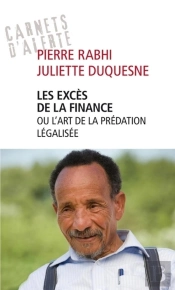 Les Excès De La Finance Ou La Prédation Légalisée