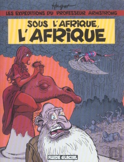Bertrand.pt - Les Expeditions Du Professeur Armstrong ; Sous L'Afrique, L'Afrique