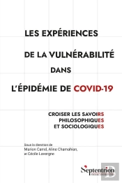 Les Expériences De La Vulnérabilité Dans L'Épidémie De Covid-19 : Croiser Les Savoirs Philosophiques Et Sociologiques