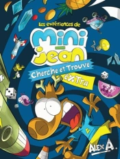 Les Expériences De Mini-Jean : Cherche Et Trouve Extra