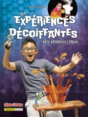 Les Expériences Décoiffantes Des Débrouillards