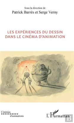 Bertrand.pt - Les Expériences Du Dessin Dans Le Cinéma D'Animation