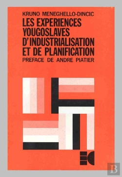 Bertrand.pt - Les Expériences Yougoslaves D'Industrialisation Et De Planification