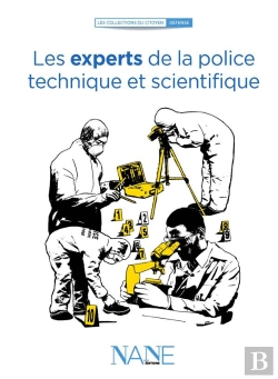 Bertrand.pt - Les Experts De La Police Technique Et Scientifique