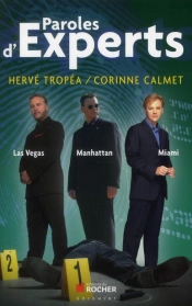 Les Experts ; Le Match