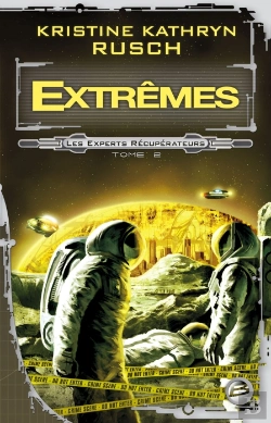 Bertrand.pt - Les Experts Récupérateurs T.2 ; Extrêmes