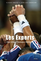 Les Experts ; Une Tribu Et Des Hommes