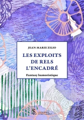 Les Exploits De Rels L'Encadré